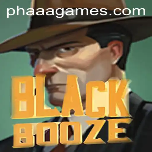 The Ultimate Guide to BlackBooze: Discover the Game with PHAAA