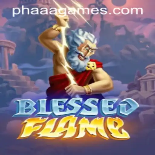 Exploring the World of BlessedFlame: A New Era of Gaming