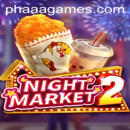 Exploring the Exciting World of NightMarket2: A Deep Dive into Gameplay and Strategy with PHAAA